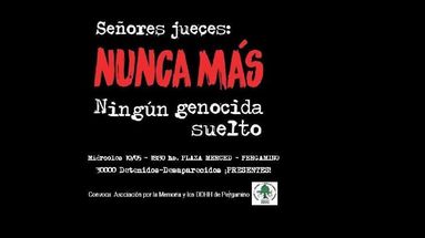 Durante el encuentro mañana se pedirá que ningún genocida quede suelto.  (ASOCIACION POR LA MEMORIA Y LOS DERECHOS HUMANOS DE PERGAMINO)