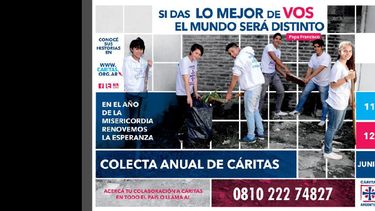 Si das lo mejor de vos el mundo será distinto, una frase del Papa, fue el lema escogido para la colecta. (CARITAS)